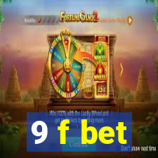 9 f bet